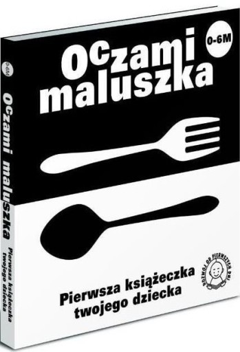 Oczami maluszka Sztućce Książeczka Kontrastowa