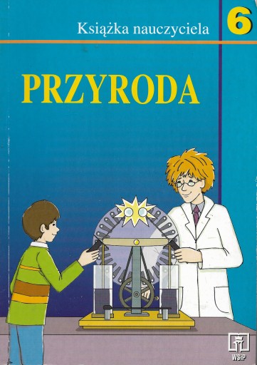 Przyroda 6 klasa Książka nauczyciela Błaszczyk Kłos Sprawdziany osiągnięć