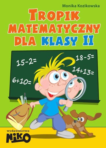 Tropik matematyczny dla klasy 2 Monika Kozikowska