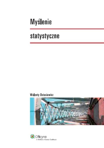 Zdjęcie oferty: Myślenie statystyczne. Walenty Ostasiewicz [stan db]