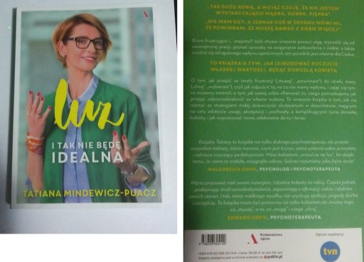 Zdjęcie oferty: LUZ i tak nie będę idealna - T. Mindewicz-Puacz